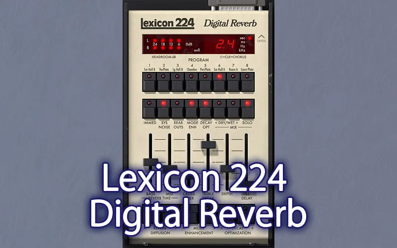 「UAD Lexicon 224 Digital Reverb」