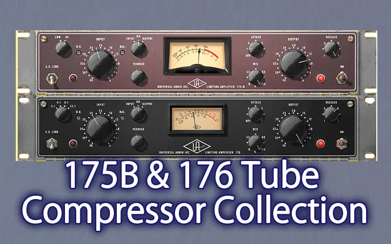 「UA 175B & 176 Tube Compressor Collection」