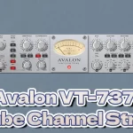 UAD Avalon VT-737 Tube Channel Strip