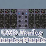 UAD Manley Massive Passive